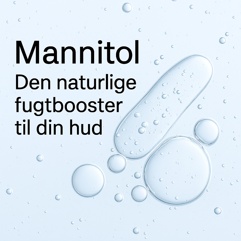 Mannitol – naturlig fugtbooster og antioxidant til huden – Trondahl Skincare
